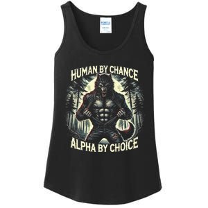 Funny Graphic Human By Chance Alpha By Choice Alpha Wolf Ladies Essential Tank