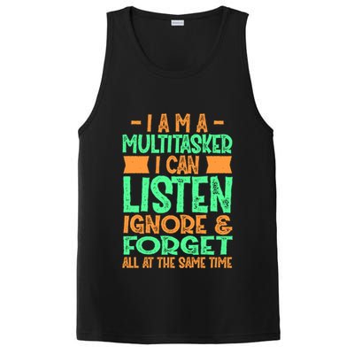 Fun Gift I Am A Multitasker I Can Listen And Forget Gift PosiCharge Competitor Tank