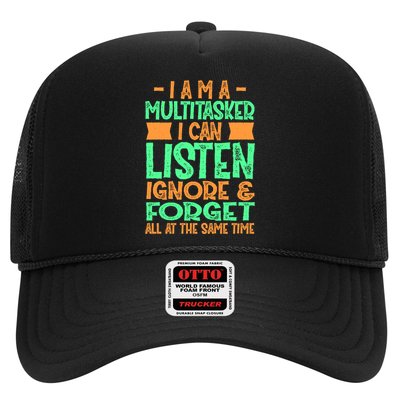 Fun Gift I Am A Multitasker I Can Listen And Forget Gift Trucker Hat