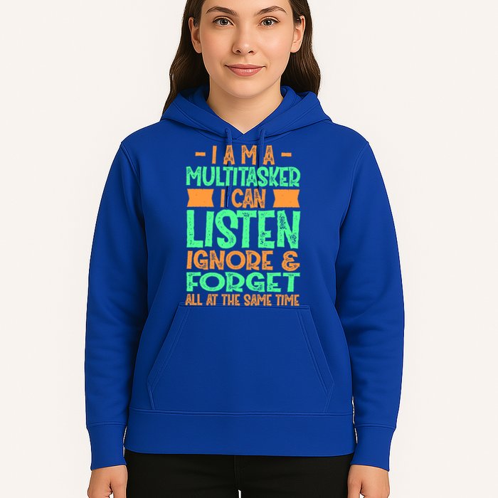 Fun Gift I Am A Multitasker I Can Listen And Forget Gift Hoodie