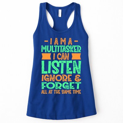 Fun Gift I Am A Multitasker I Can Listen And Forget Gift Womens Tank Top