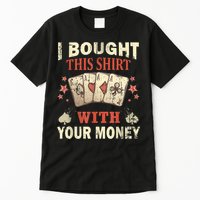 Funny Gambling I Poker Card Player Gaming Icon Tee Tall T-Shirt