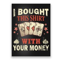 Funny Gambling I Poker Card Player Gaming Icon Tee Poster