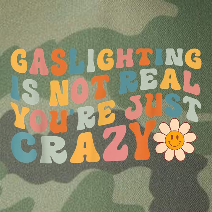 Funny Gaslighting Is Not Real You're Just Crazy Retro Groovy Legacy Tie Dye Trucker Hat