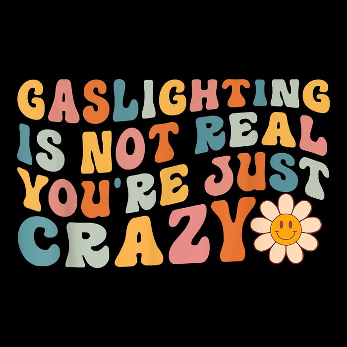 Funny Gaslighting Is Not Real You're Just Crazy Retro Groovy 16 in Basic Backpack