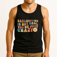 Funny Gaslighting Is Not Real You're Just Crazy Retro Groovy Tank Top