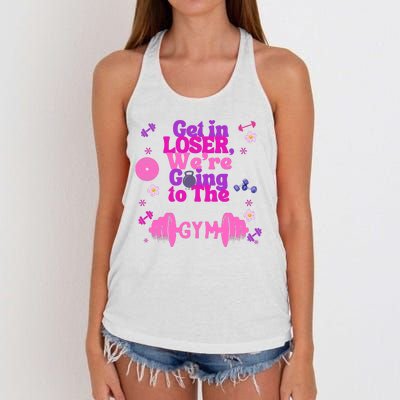 Funny Get In Loser We Are Going To The Gym Women's Knotted Racerback Tank