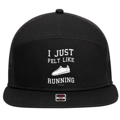 Forrest Gump I Just Felt Like Running Quote 7 Panel Mesh Trucker Snapback Hat