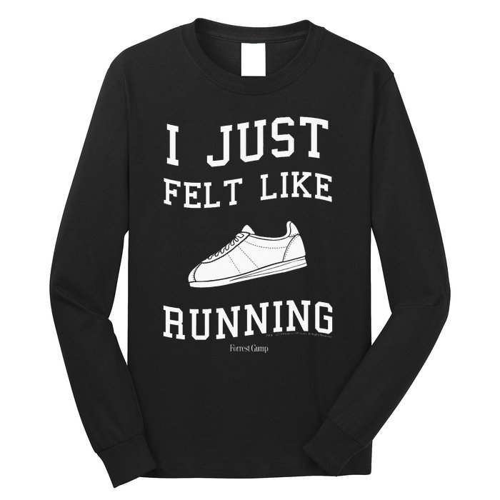 Forrest Gump I Just Felt Like Running Quote Long Sleeve Shirt