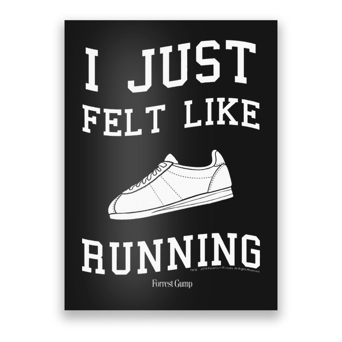 Forrest Gump I Just Felt Like Running Quote Poster