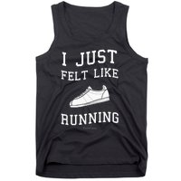 Forrest Gump I Just Felt Like Running Quote Tank Top