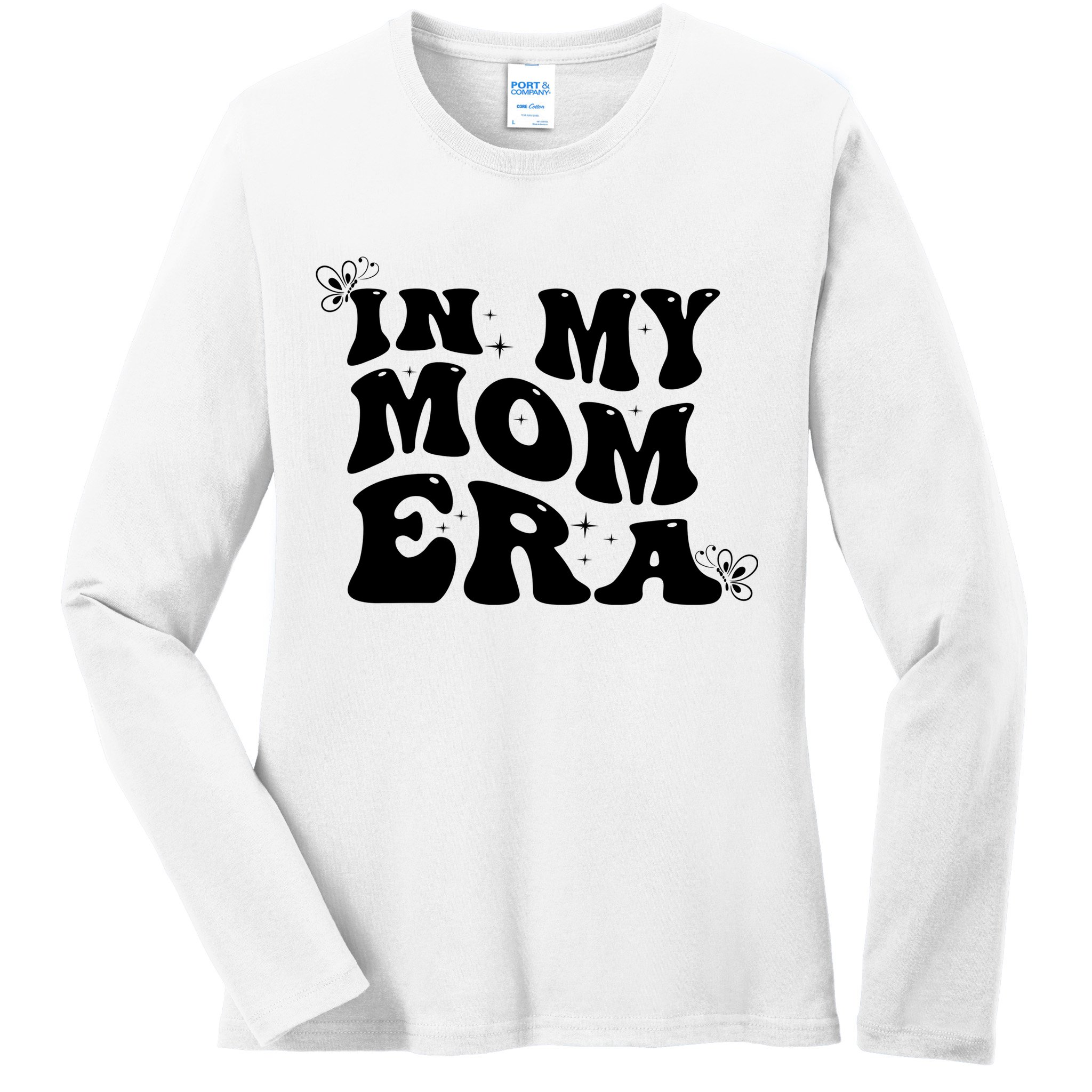 Funny Groovy In My Mom Era Ladies Long Sleeve Shirt