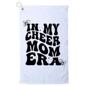 Funny Groovy In My Cheer Mom Era Platinum Collection Golf Towel