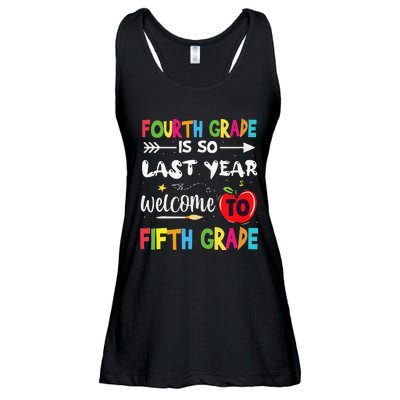 Fourth Grade Is So Last Year Welcome To Fifth Grade Teacher Ladies Essential Flowy Tank