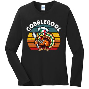 Funny Gobblegool Italian Gobble Turkey Day Fall Thanksgiving Ladies Long Sleeve Shirt