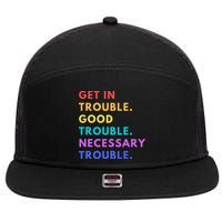 Funny Get In Good Necessary Trouble 7 Panel Mesh Trucker Snapback Hat
