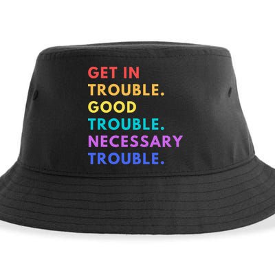 Funny Get In Good Necessary Trouble Sustainable Bucket Hat