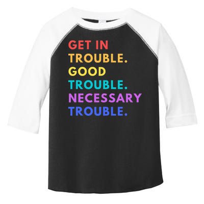 Funny Get In Good Necessary Trouble Toddler Fine Jersey T-Shirt