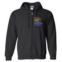 Funny Get In Good Necessary Trouble Full Zip Hoodie