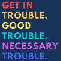 Funny Get In Good Necessary Trouble Infant Baby Jersey Bodysuit