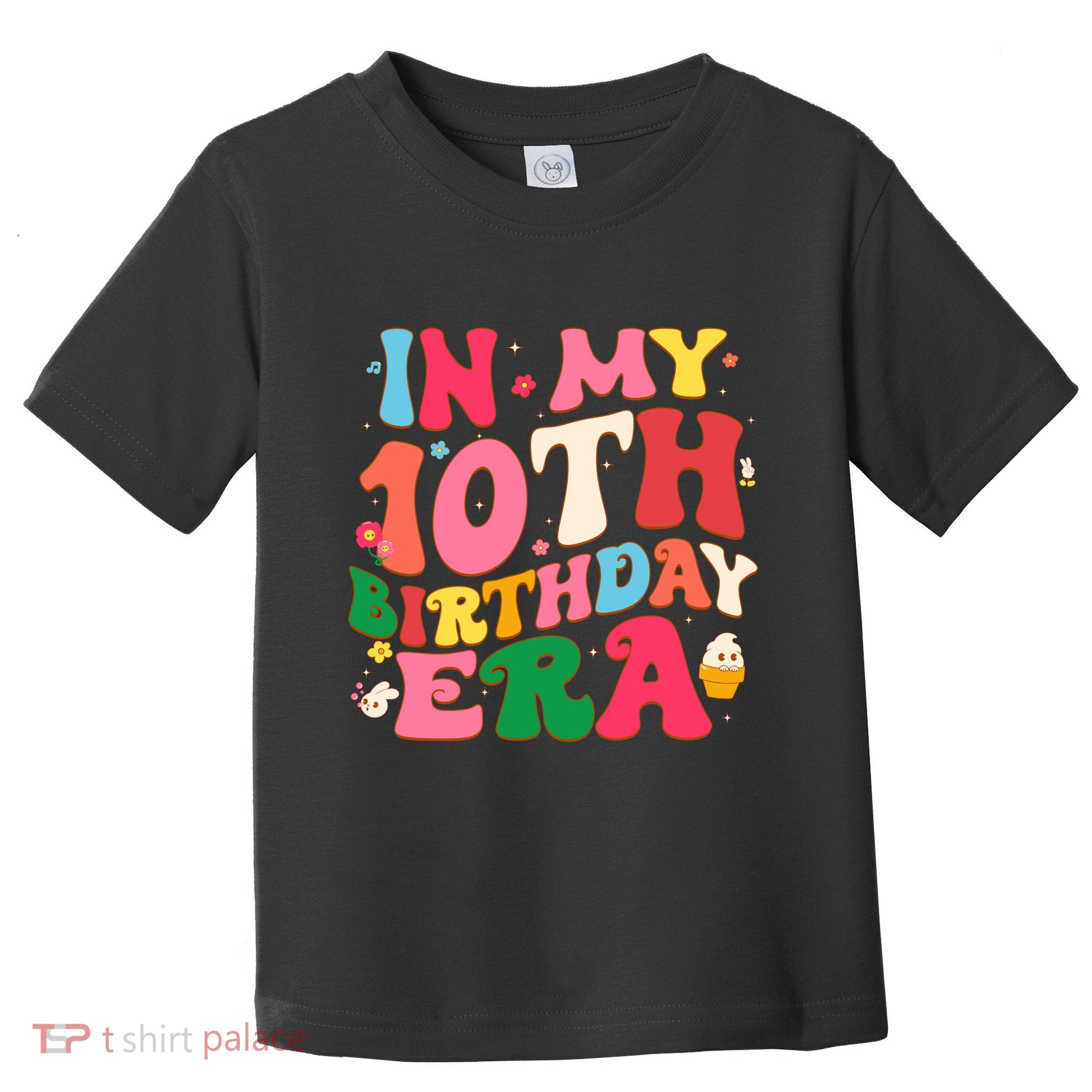Funny Groovy In My 10th Birthday Era Ten Years Old Birthday Pullover Hoodie Toddler T-Shirt