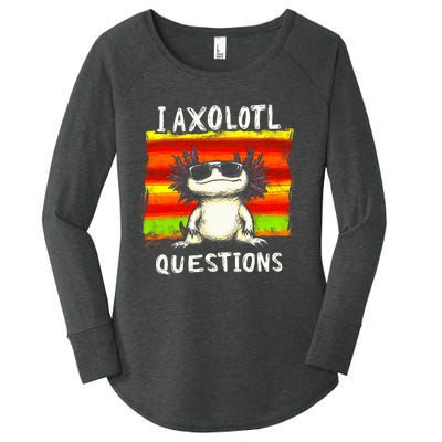 Funny Graphic I Axolotl Questions Women's Perfect Tri Tunic Long Sleeve Shirt