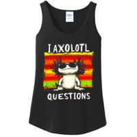 Funny Graphic I Axolotl Questions Ladies Essential Tank