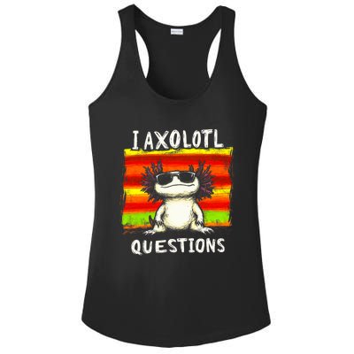 Funny Graphic I Axolotl Questions Ladies PosiCharge Competitor Racerback Tank