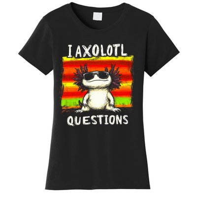 Funny Graphic I Axolotl Questions Women's T-Shirt