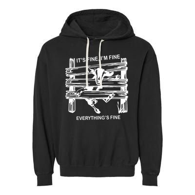 Funny Goat Its Fine Im Fine Everything Is Fine Garment-Dyed Fleece Hoodie