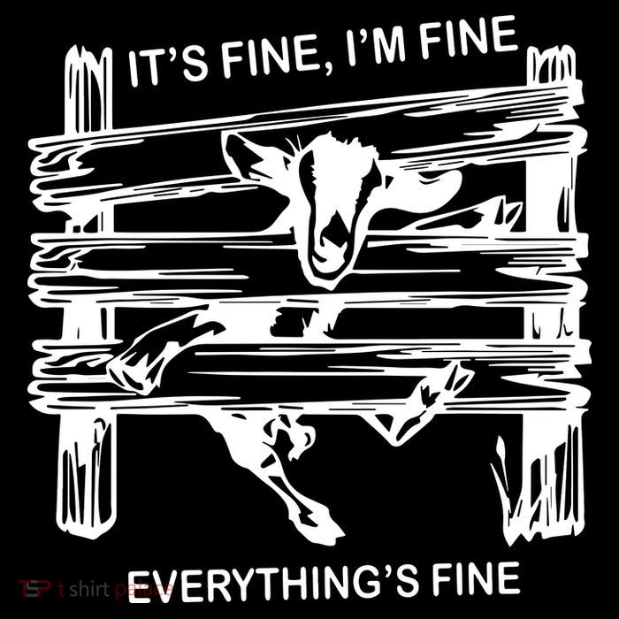 Funny Goat Its Fine Im Fine Everything Is Fine Backpack
