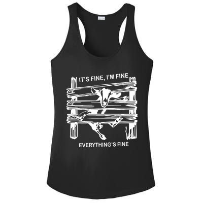 Funny Goat Its Fine Im Fine Everything Is Fine Ladies PosiCharge Competitor Racerback Tank
