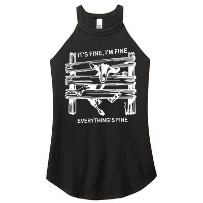 Funny Goat Its Fine Im Fine Everything Is Fine Women's Perfect Tri Rocker Tank