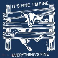 Funny Goat Its Fine Im Fine Everything Is Fine Sweatshirt