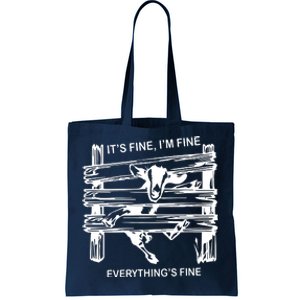 Funny Goat Its Fine Im Fine Everything Is Fine Tote Bag