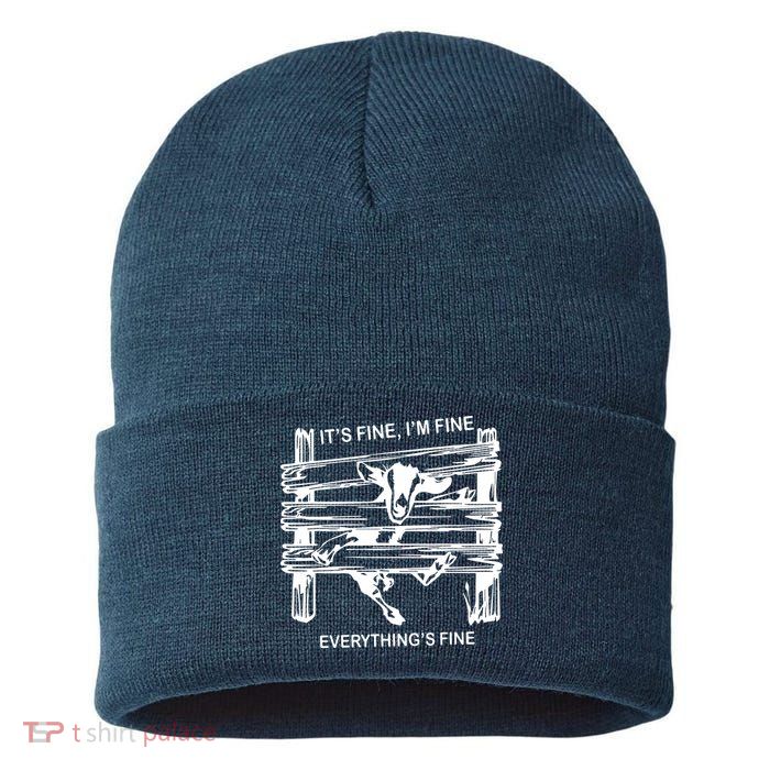 Funny Goat Its Fine Im Fine Everything Is Fine Sustainable Knit Beanie