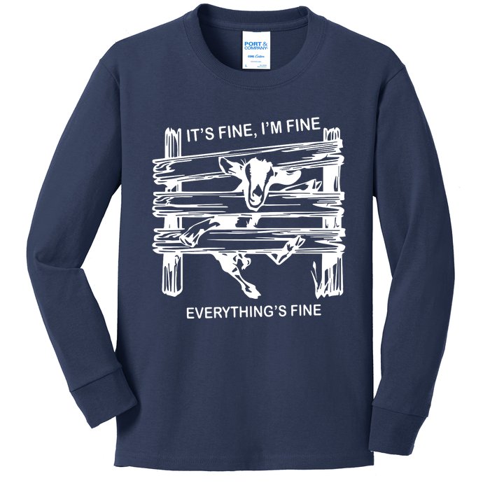 Funny Goat Its Fine Im Fine Everything Is Fine Kids Long Sleeve Shirt