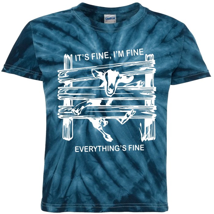 Funny Goat Its Fine Im Fine Everything Is Fine Kids Tie-Dye T-Shirt