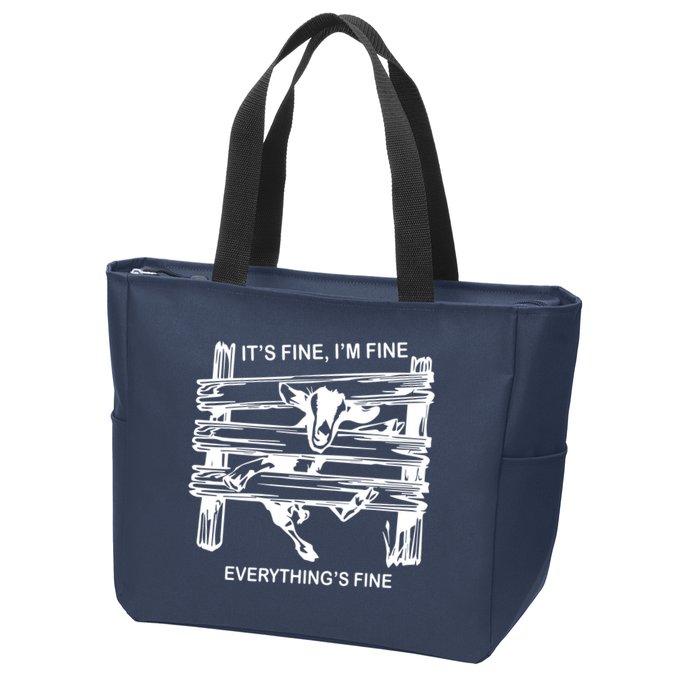 Funny Goat Its Fine Im Fine Everything Is Fine Zip Tote Bag
