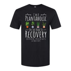 Funny Gardener IM A Plantaholic On The Road To Recovery Softstyle CVC T-Shirt