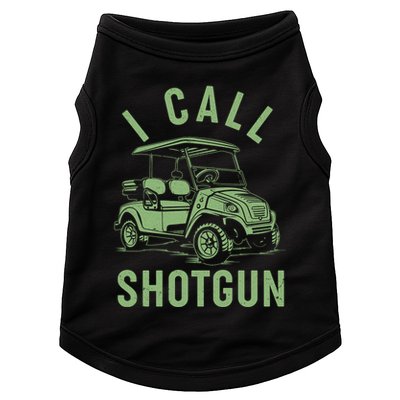 Funny Golfing I Call Shotgun Golf Cart Doggie Tank