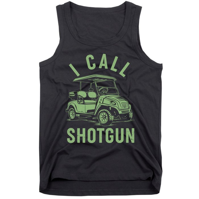 Funny Golfing I Call Shotgun Golf Cart Tank Top