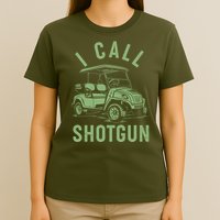 Funny Golfing I Call Shotgun Golf Cart T-Shirt