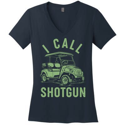 Funny Golfing I Call Shotgun Golf Cart Women's V-Neck T-Shirt