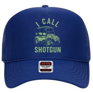 Funny Golfing I Call Shotgun Golf Cart High Crown Mesh Back Trucker Hat