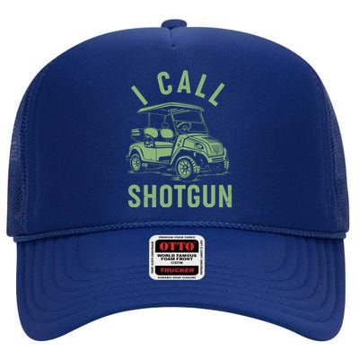 Funny Golfing I Call Shotgun Golf Cart High Crown Mesh Back Trucker Hat