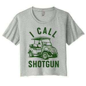 Funny Golfing I Call Shotgun Golf Cart Women's Crop Top Tee