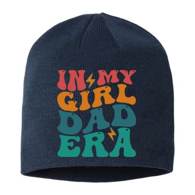 Funny Groovy In My Girlss Dad Era Sustainable Beanie