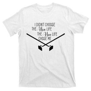 Funny Gardening I Didn't Choose the Hoe Life T-Shirt