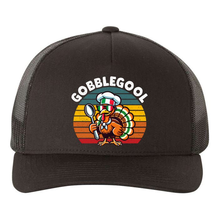 Funny Gobblegool Italian Gobble Turkey Day Fall Thanksgiving Long Sleeve Yupoong Adult 5-Panel Trucker Hat